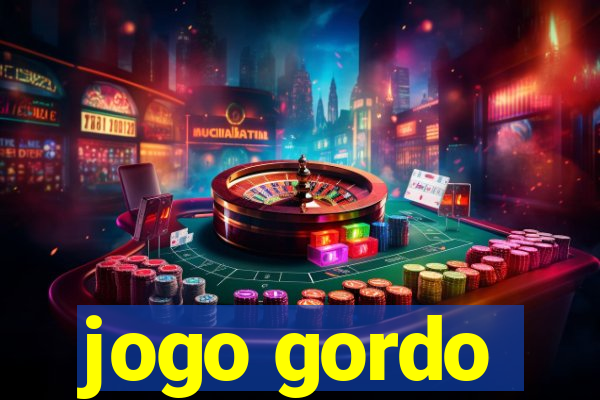 jogo gordo